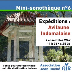 Mini-Sonothèque n°6 : Avifaune Indomalaise (ASSOCIATION JEAN ROCHÉ)